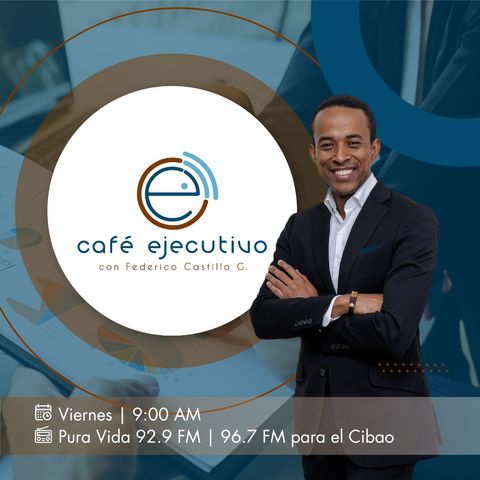 Café Ejecutivo Podcast con Abraham Vittini, fundador de Don Licos Empanadas. Ep. 6