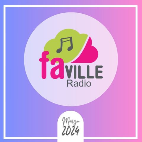 Radio FAville 2024 - Il paesaggio solidale (Giornata Nazionale del Paesaggio - 14 marzo 2024) - Stagione 2 Ep. 11