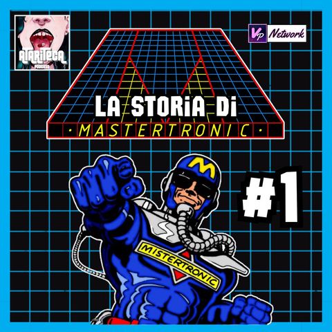 Ep.138 - La Storia Di MASTERTRONIC parte 1