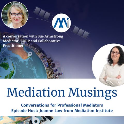 11 - Mediator Musings - Sue Armstrong