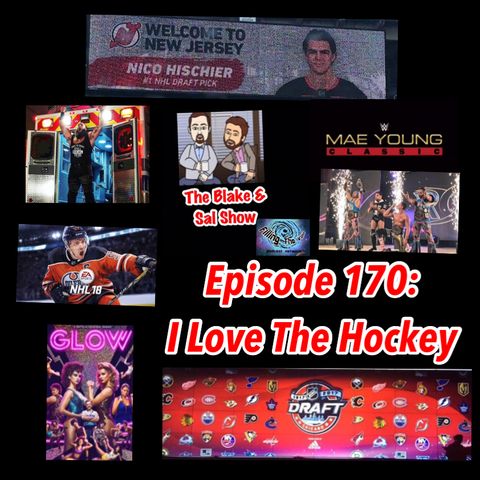 Episode 170: I Love The Hockey (Special Guest: Frankie DeFalco)