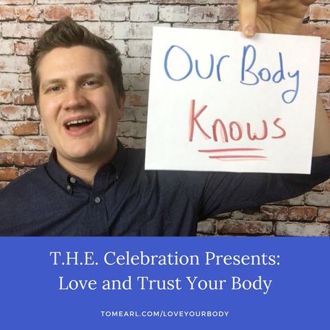 Love and Trust Your Body