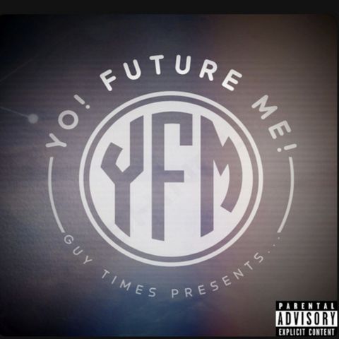 YO! FUTURE ME! - Episode Forty One (THE AUDACITY...)