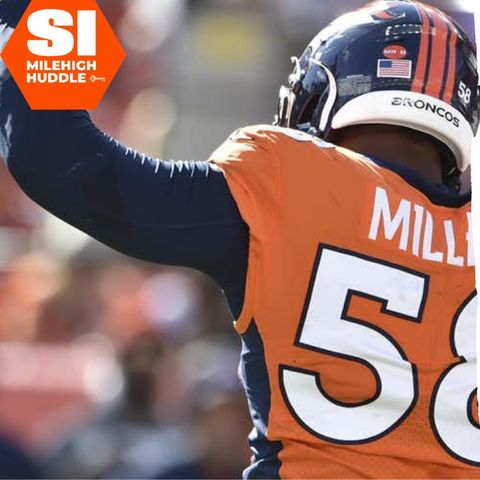 HU #638: Rumors Fly as Von Miller Shows Up at UCHealth Training Center