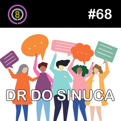 #68 - DR do Sinuca