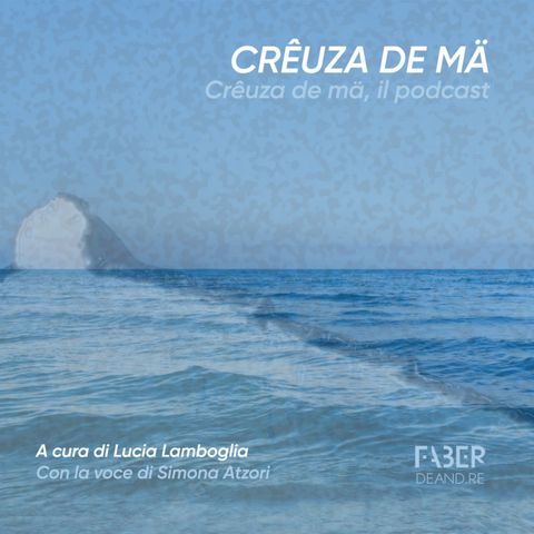 Crêuza de mä - Crêuza de mä, il podcast