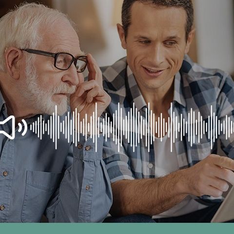 Stare vicino agli anziani: 6 consigli per farsi aiutare dalla tecnologia - Ascolta il podcast!