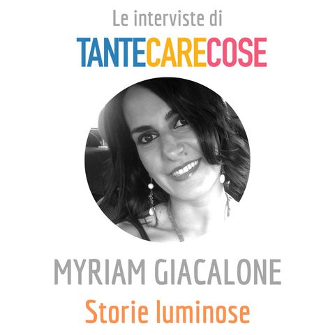 Myriam Giacalone, Storie luminose