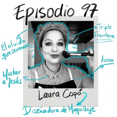 EP97: Diseño de maquillaje con Laura Copó