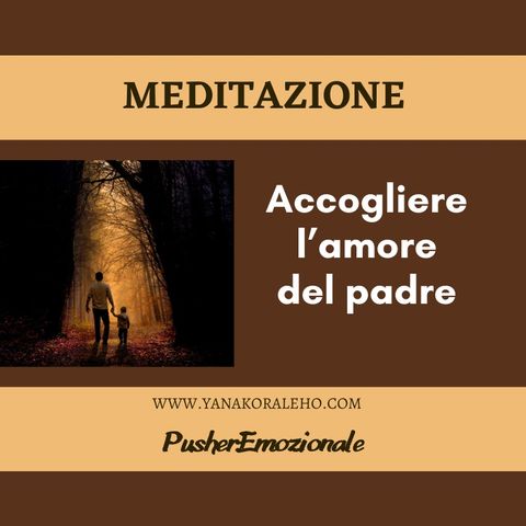 Meditazione per accogliere il padre