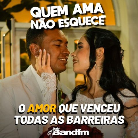 O AMOR QUE VENCEU TODAS AS BARREIRAS | HISTÓRIA ESPECIAL DO DIA DOS NAMORADOS | 12/06/2026