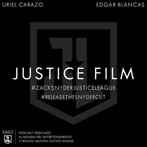 Justice Film #7- De regreso y en forma de fichas.