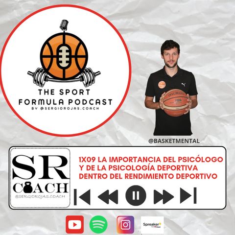 1X09 LA IMPORTANCIA DEL PSICÓLOGO Y PSICOLOGÍA DEPORTIVA DENTRO DEL RENDIMIENTO DEPORTIVO