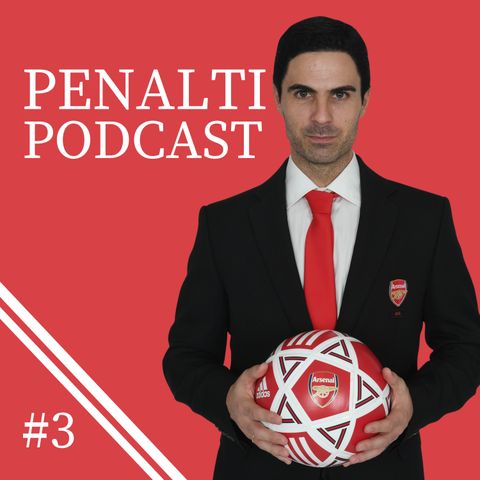 #3 Arsenal'in Çöküşü, Arteta, Fenerbahçe & Malatya, Çağdaş Atan