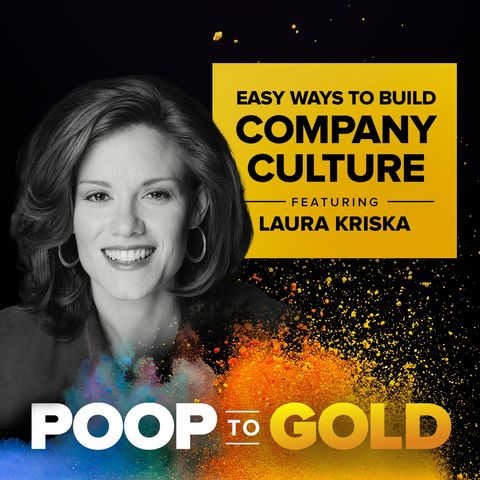 Laura Kriska: Build WE Company Culture NOT Weak Company Culture