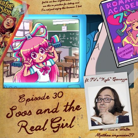 30: Gravity Falls "Soos and the Real Girl"