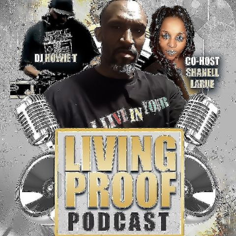 Episode 41 Living Proof Podcast