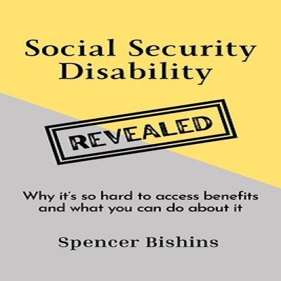 P4T 6-1 SEASON OPENER: SOCIAL SECURITY-DISABILITY REVEALED with SPENCER BISHINS