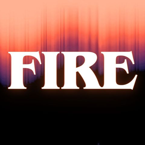 FIRE