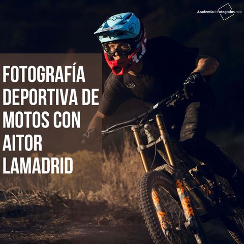 Fotografía deportiva de motos con Aitor Lamadrid