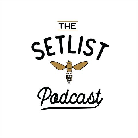 Setlist Podcast Episode 1