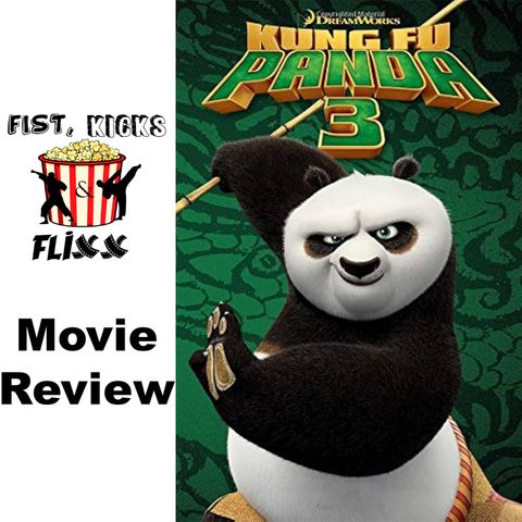 FKF Episode 163 - Kung Fu Panda 3