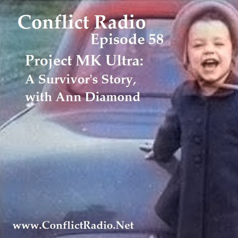 Episode 58  Project MK Ultra  A Survivor's Story with Ann Diamond