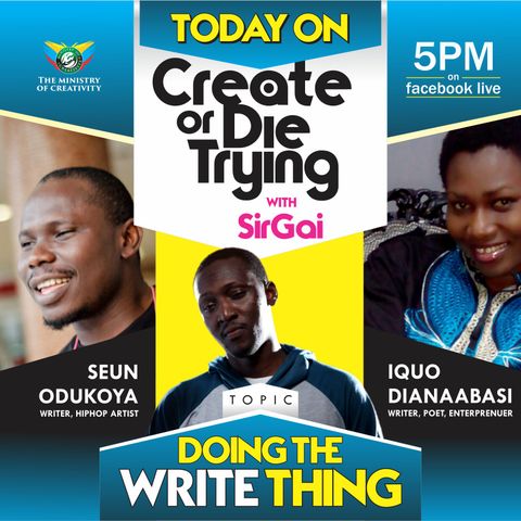 Doing the Write Thing with Iquo Abasi and Seun Odunkoya