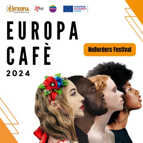 Europa Cafè 2024 - No Borders Festival