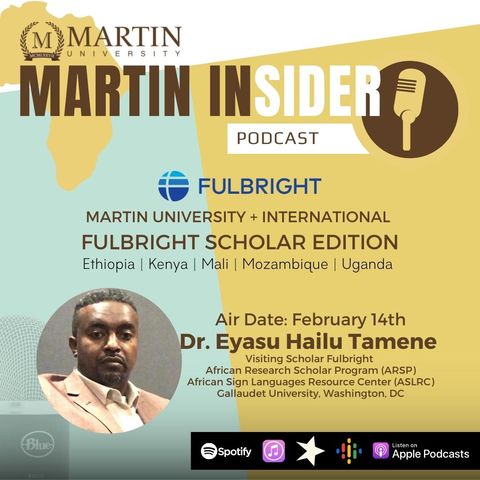 The Martin Insider Episode 105 - Fulbright Edition
