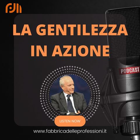 La Gentilezza in Azione