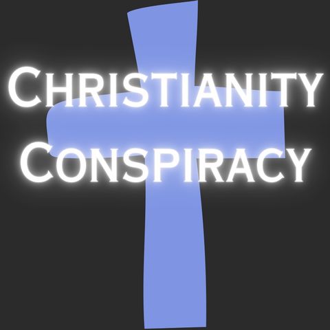 Christianity Conspiracy