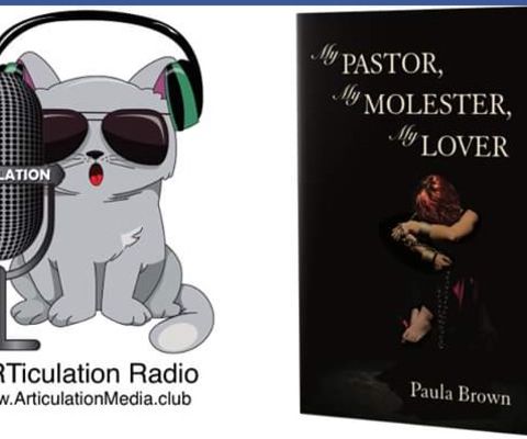 ARTiculation Radio - Expose All Abusers & Pedophiles (New Author #1 on Amazon)