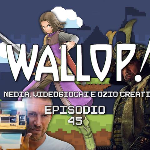 Wallop! Puntata 45 - Il penultimo samurai