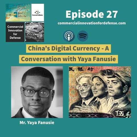 Ep27: China's Digital Currency-A Conversation with Yaya Fanusie