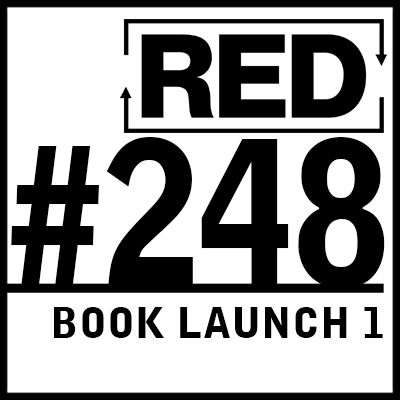 RED 248: Book Launch - Behind-The-Scenes