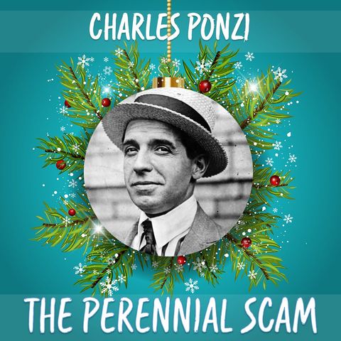 12 Days of Riskmas - Day 2 - Charles Ponzi
