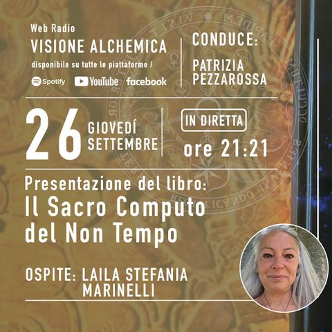 IL SACRO COMPUTO DEL NON TEMPO con LAILA STEFANIA MARINELLI