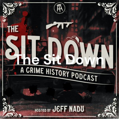 Episode 68: The Cop Turned Gangster: Ron Previte