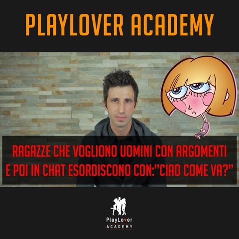 666 - Ragazze che vogliono uomini con argomenti e poi in chat esordiscono con: "Ciao come va?"