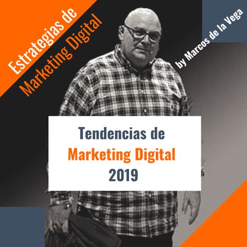 5 Tendencias de Marketing Digital en 2019