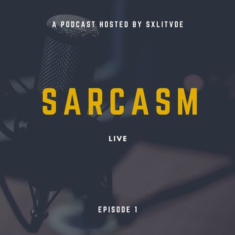 Sarcasm Live