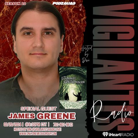 The James Greene Interview.
