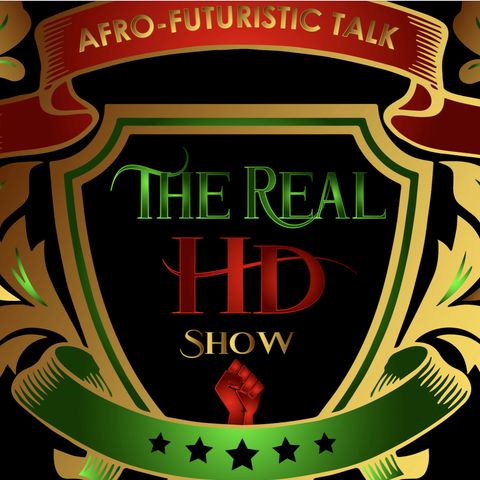 The REAL HD show