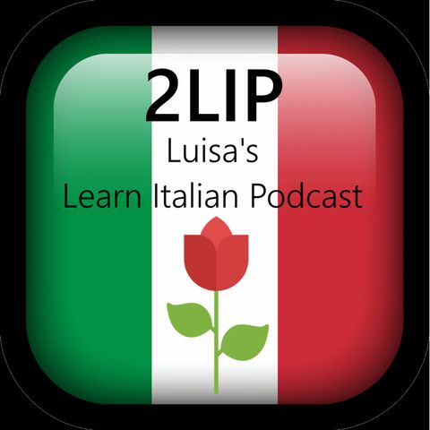 Ep. 4 - Un po di grammatica: Passato Prossimo 🇮🇹 Luisa's Podcast