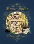 The Dr. Pat Show: Talk Radio to Thrive By!: The Books of Herb and Flower Spells  with Cheralyn Darcey