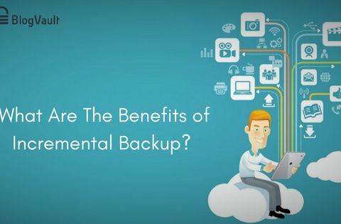 What Are The Benefits Of Incremental Backup