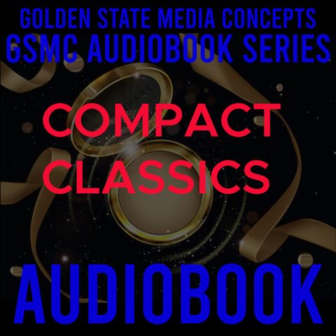 GSMC Audiobook Series: Compact Classics Episode 33: Frankenstein and Huckleberry Finn