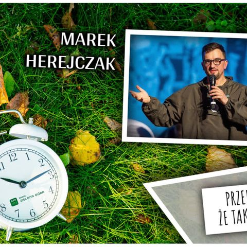 Marek Herejczak – stowarzyszenie Uzeciak