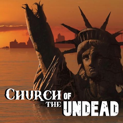 “REMEMBER WHEN THE WORLD WAS SUPPOSED TO END?” #ChurchOfTheUndead